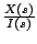 $\frac{X(s)}{I(s)}$