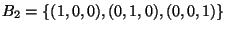 $B_2 = \{ (1,0,0),(0,1,0),(0,0,1) \}$
