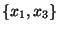 $\{x_1, x_3 \}$