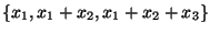 $\{ x_1, x_1 + x_2, x_1 + x_2 + x_3 \}$