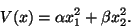 \begin{displaymath}V(x) = \alpha x_1^2 + \beta x_2^2.
\end{displaymath}