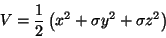 \begin{displaymath}V = \frac{1}{2} \left( x^2 + \sigma y^2 + \sigma z^2 \right)
\end{displaymath}