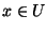 $x \in U$