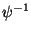 $\psi^{-1}$