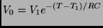 $\displaystyle V_0 = V_1 e^{-(T-T_1)/RC}$