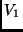 $\displaystyle V_1$
