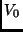 $\displaystyle V_0$