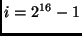 $i=2^{16}-1$