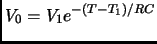 $\displaystyle V_0 = V_1 e^{-(T-T_1)/RC}$