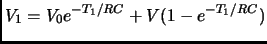 $\displaystyle V_1 = V_0 e^{-T_1/RC} + V(1-e^{-T_1/RC})$