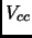 $V_{cc}$